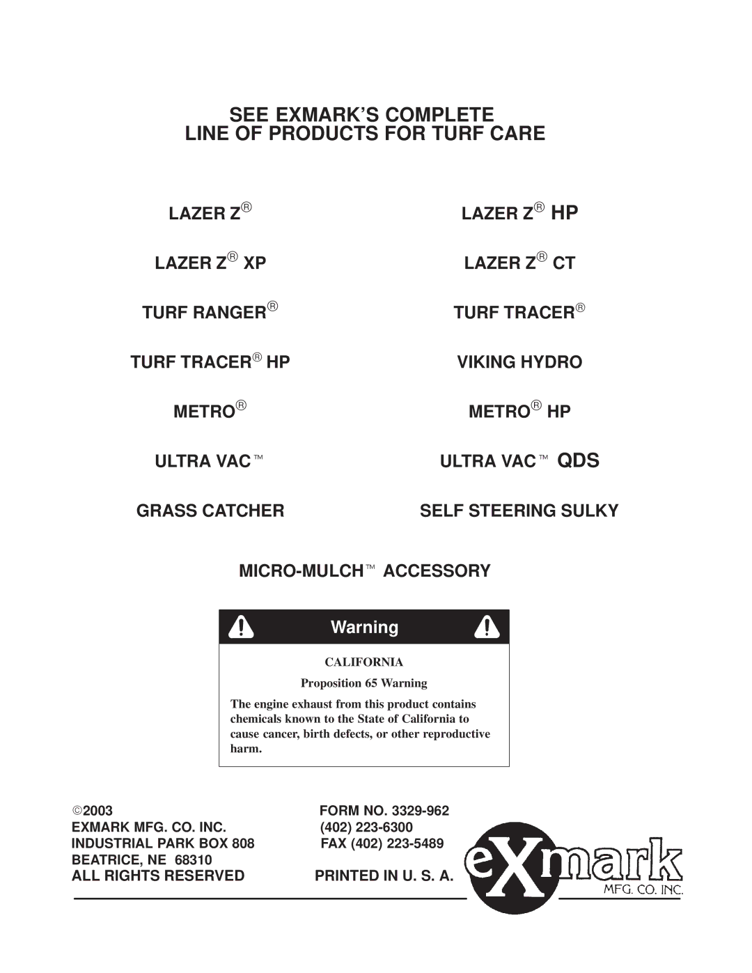 Exmark M216KA, M216KASP manual See Exmarks Complete Line of Products for Turf Care 