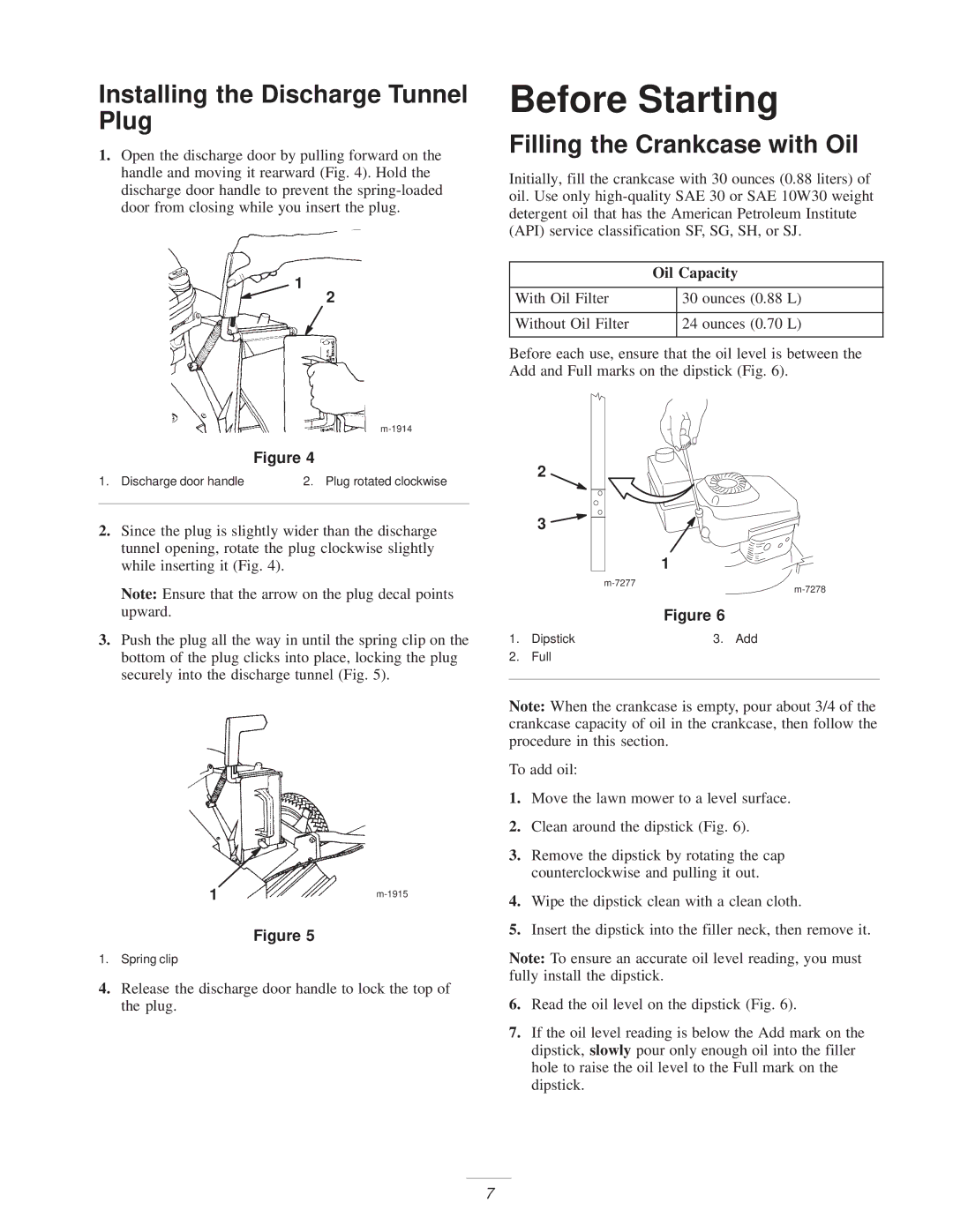 Exmark M216KASPC manual Before Starting, Installing the Discharge Tunnel Plug, Filling the Crankcase with Oil 