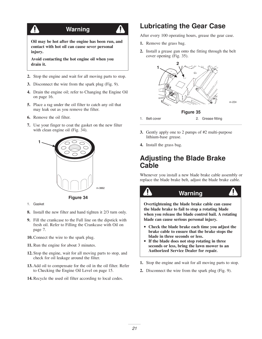 Exmark M216KASPC manual Lubricating the Gear Case, Adjusting the Blade Brake Cable 