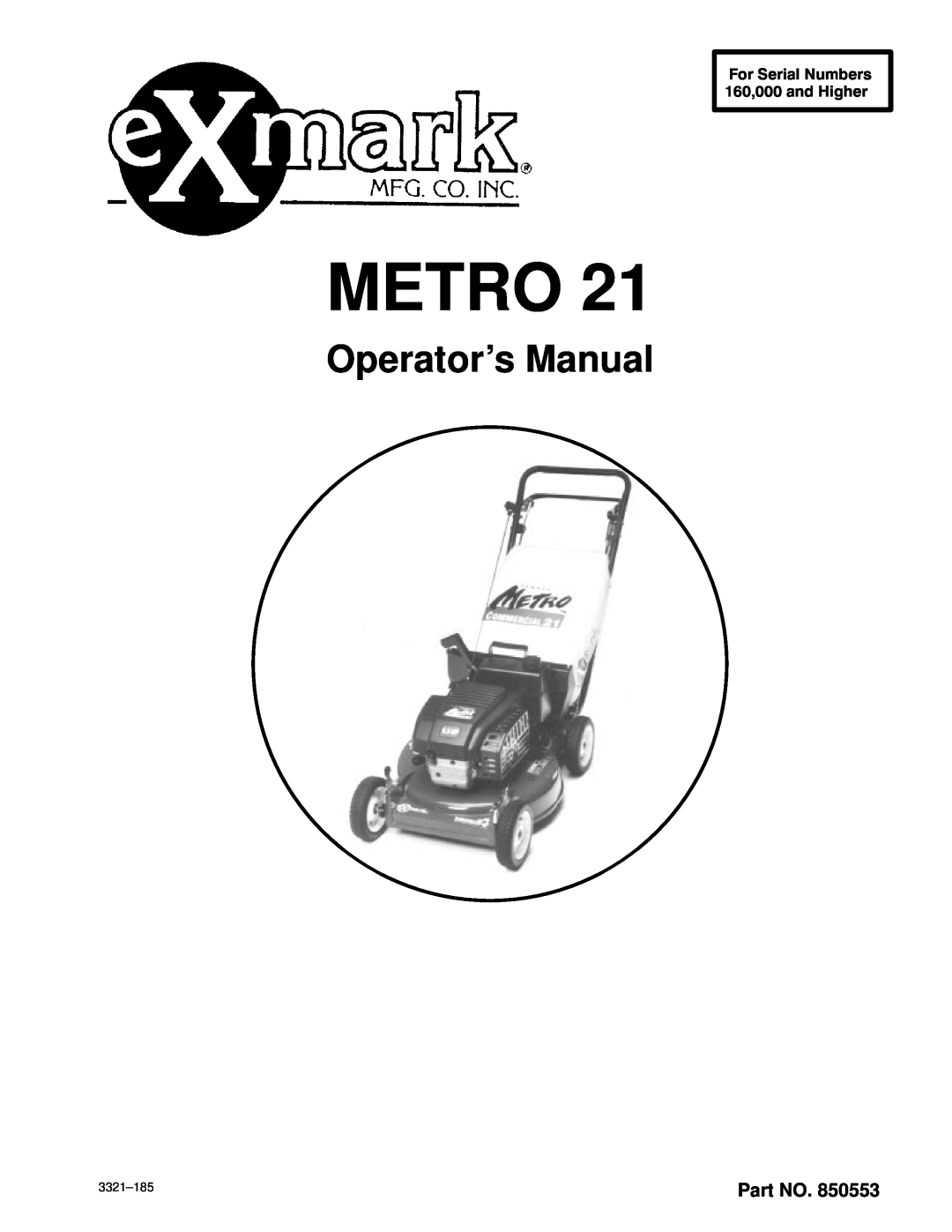Exmark M217B, M217b, M217bsp manual Operators Manual, Metro, Sea e a e, 3321±185 