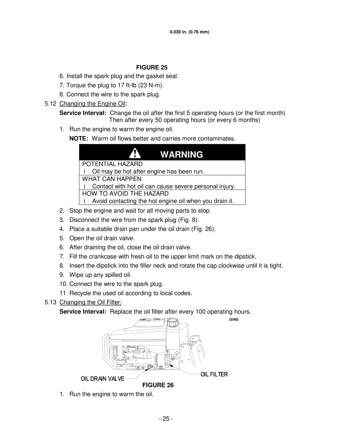 Exmark Metro 21, Metro 26 manual Oil may be hot after engine has been run 