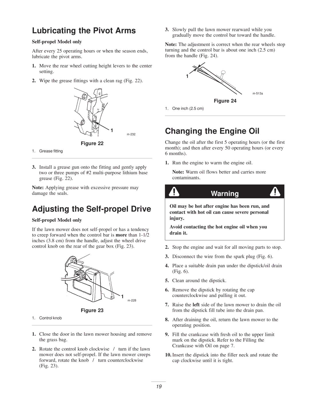 Exmark Metro 21 manual Lubricating the Pivot Arms, Adjusting the Self-propel Drive, Changing the Engine Oil 