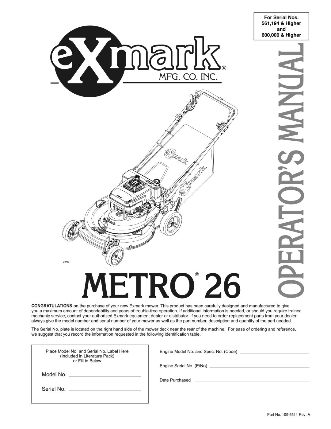 Exmark Metro 26 manual For Serial Nos 561,194 & Higher 600,000 & Higher 