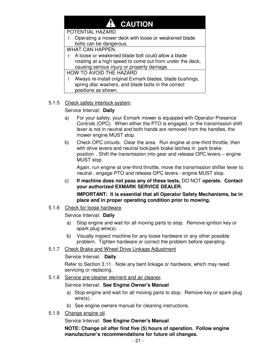 Exmark Metro HP manual Must stop 