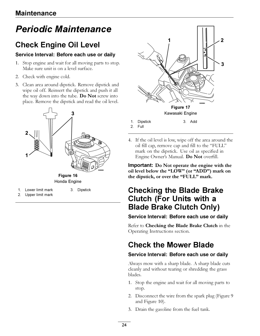 Exmark MPKA21 manual Check Engine Oil Level, Check the Mower Blade 