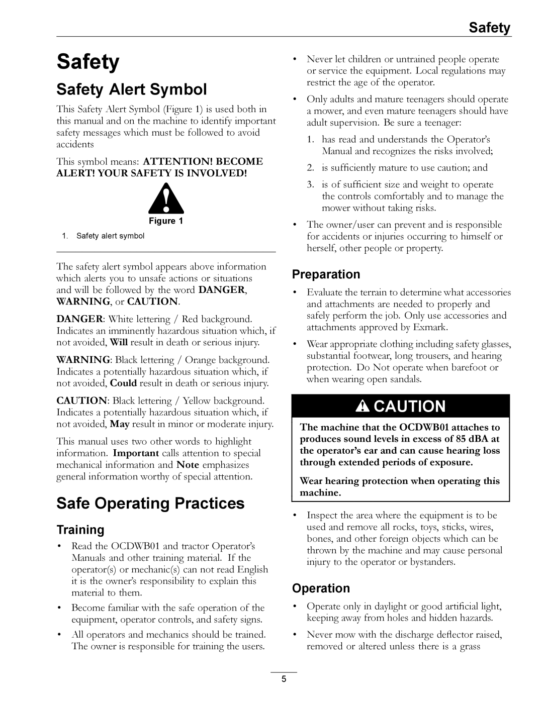 Exmark OCDWB01 Safety Alert Symbol, Safe Operating Practices, Wear hearing protection when operating this machine 