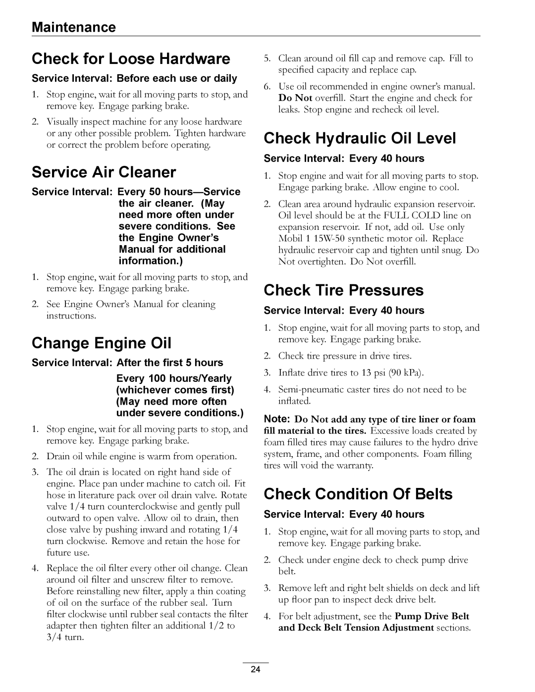 Exmark Phazer manual Check for Loose Hardware, Service Air Cleaner, Change Engine Oil, Check Hydraulic Oil Level 