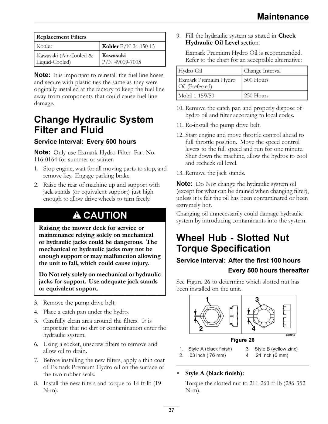 Exmark Series X Change Hydraulic System Filter and Fluid, Wheel Hub Slotted Nut Torque Specification, Style a black finish 