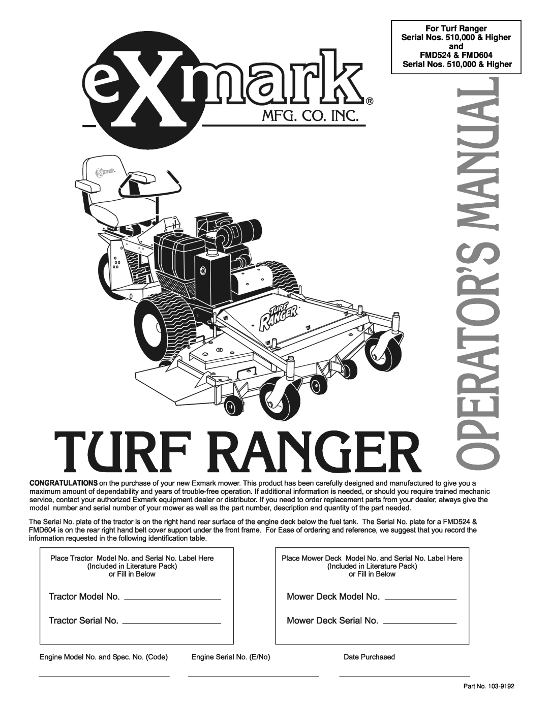 Exmark TR23KC manual For Turf Ranger Serial Nos. 510,000 & Higher and, FMD524 & FMD604 Serial Nos. 510,000 & Higher 