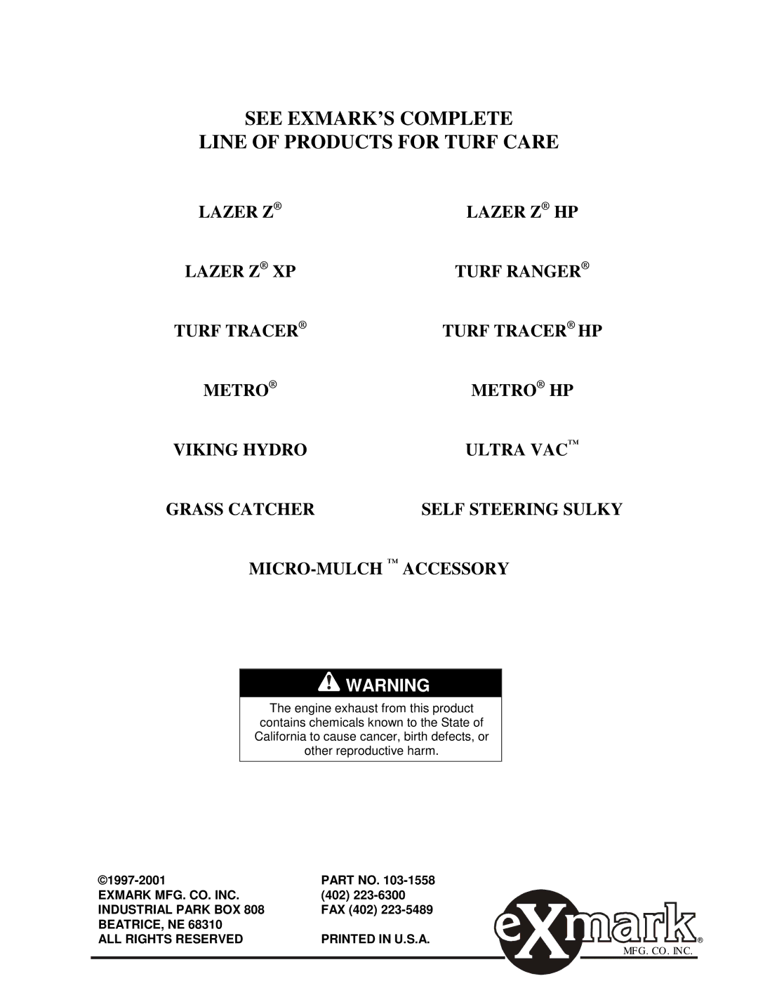 Exmark TT20KCC, TT23KAC, TT23KCC manual See EXMARK’S Complete Line of Products for Turf Care 