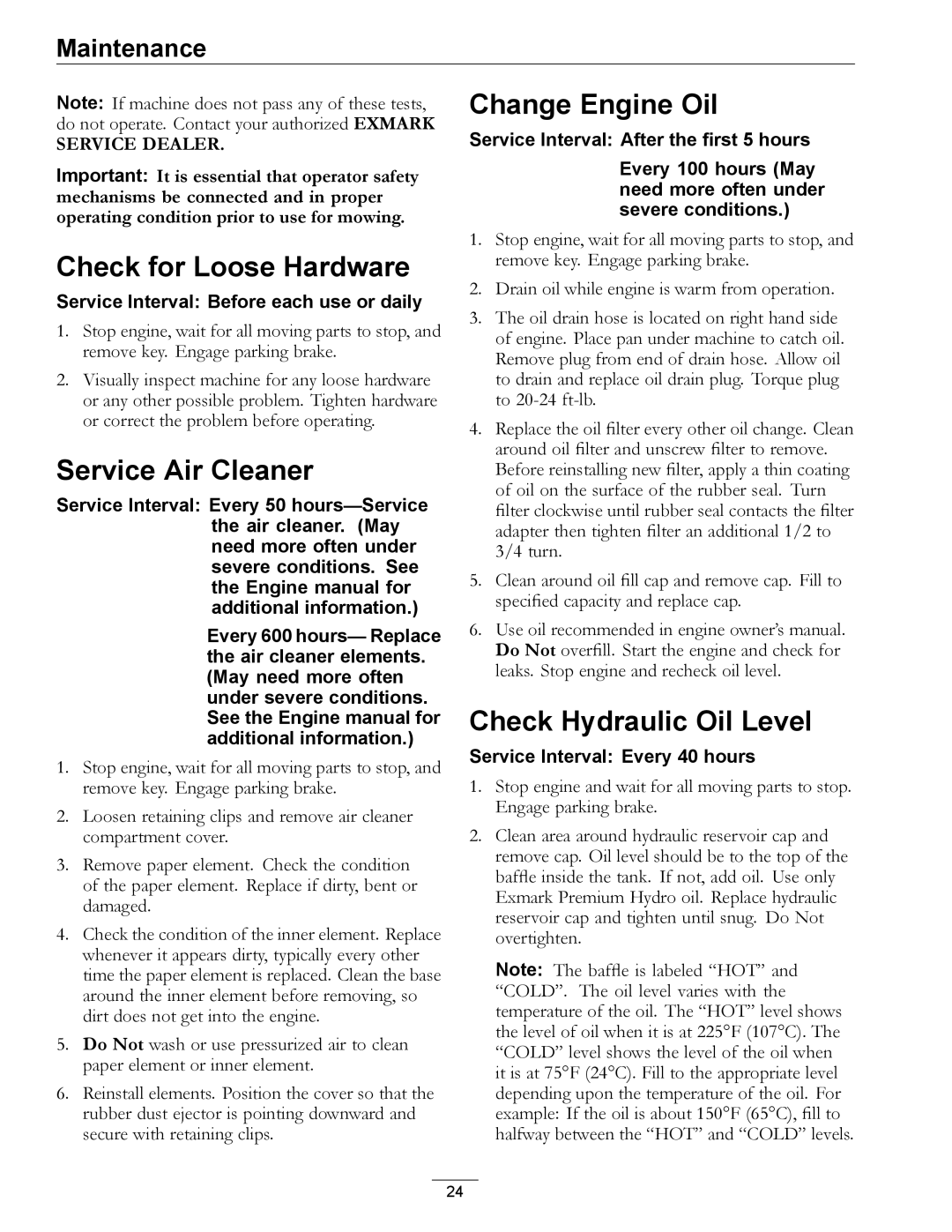 Exmark TT23KAEP manual Check for Loose Hardware, Service Air Cleaner, Change Engine Oil, Check Hydraulic Oil Level 