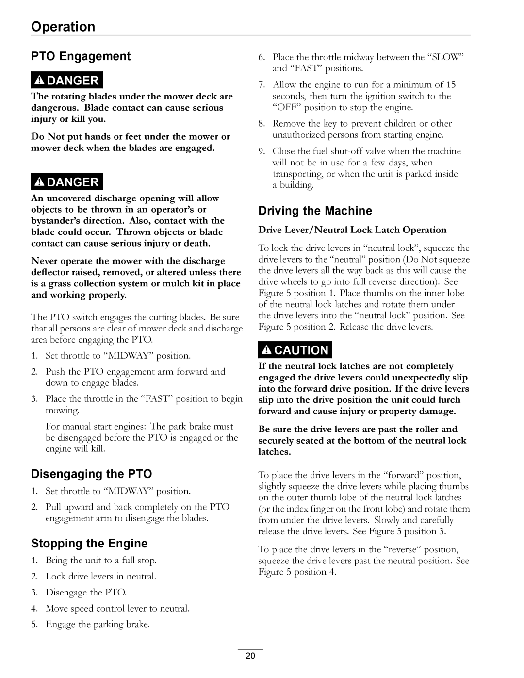 Exmark TTS16KA363 Disengaging the PTO, Stopping the Engine, Driving the Machine, Drive Lever/Neutral Lock Latch Operation 