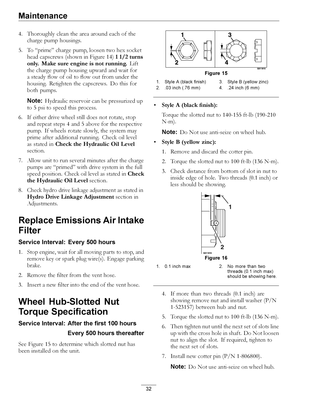 Exmark TTS16KA483 Replace Emissions Air Intake Filter, Wheel Hub-Slotted Nut Torque Specification, Style a black finish 