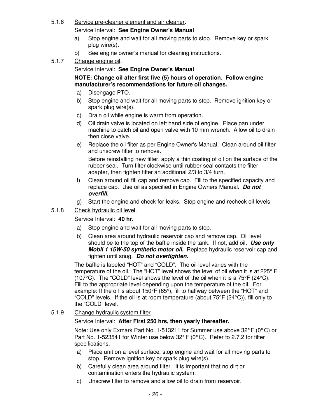 Exmark Turf Tracer HP manual Service Interval After First 250 hrs, then yearly thereafter 