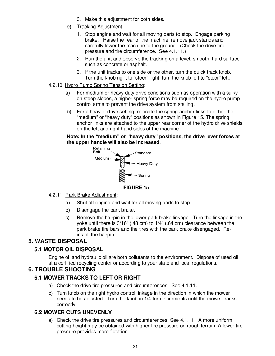 Exmark VH15KA483 Waste Disposal, Trouble Shooting, Motor OIL Disposal, Mower Tracks to Left or Right, Mower Cuts Unevenly 