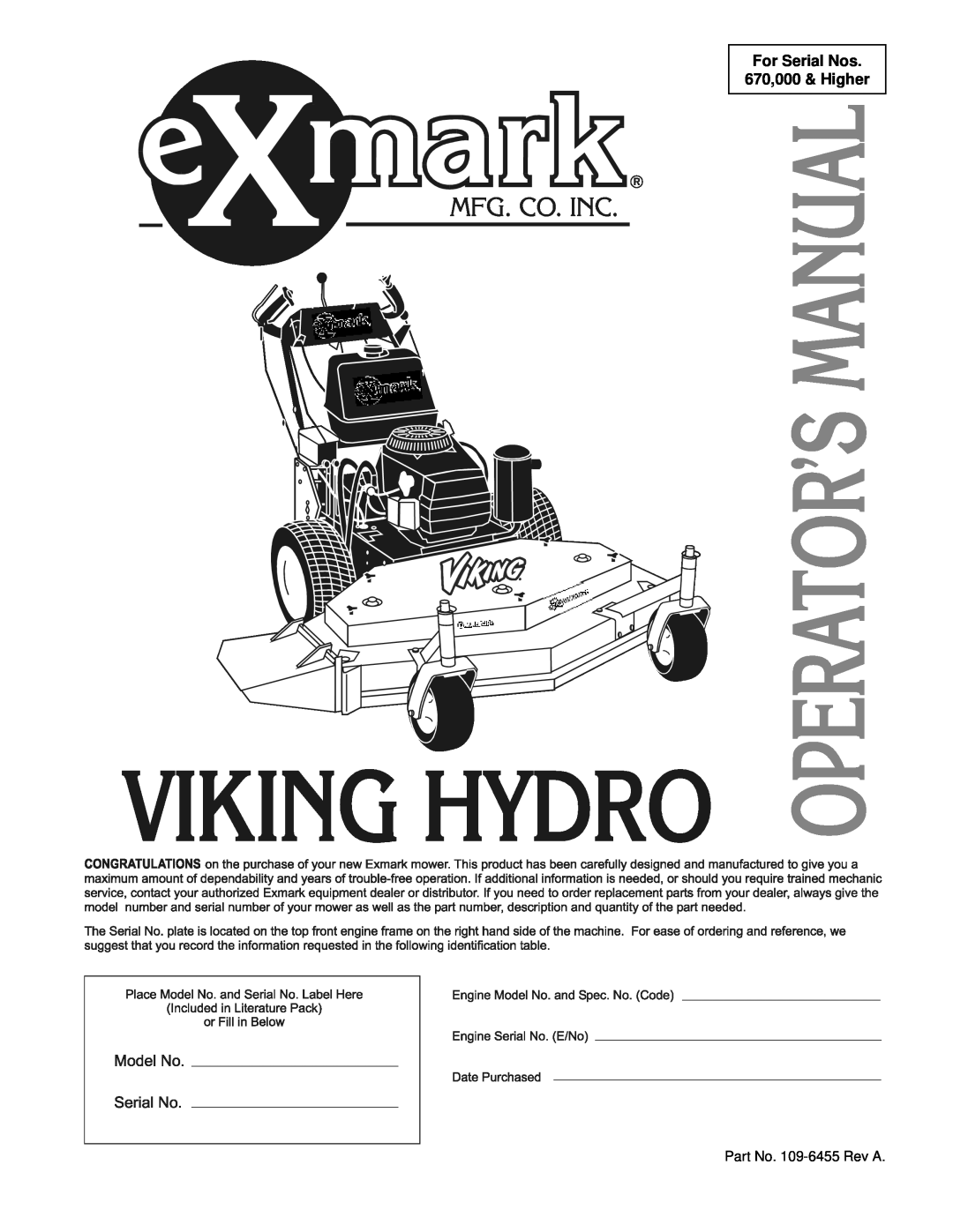 Exmark VH15KA362, VH15KA483 manual For Serial Nos 670,000 & Higher, Part No. 109-6455 Rev A 