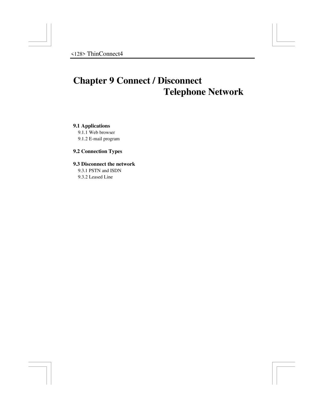 EXP Computer ThinConnect4 user manual Applications, Connection Types Disconnect the network 