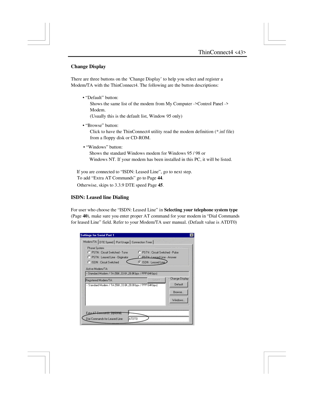 EXP Computer ThinConnect4 user manual Change Display, Isdn Leased line Dialing 