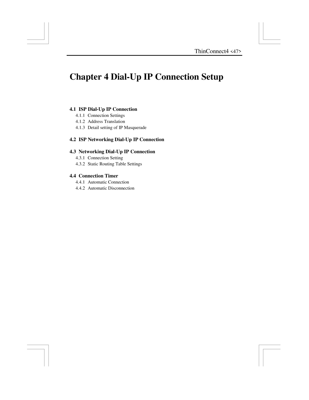 EXP Computer ThinConnect4 user manual ISP Dial-Up IP Connection, ISP Networking Dial-Up IP Connection, Connection Timer 