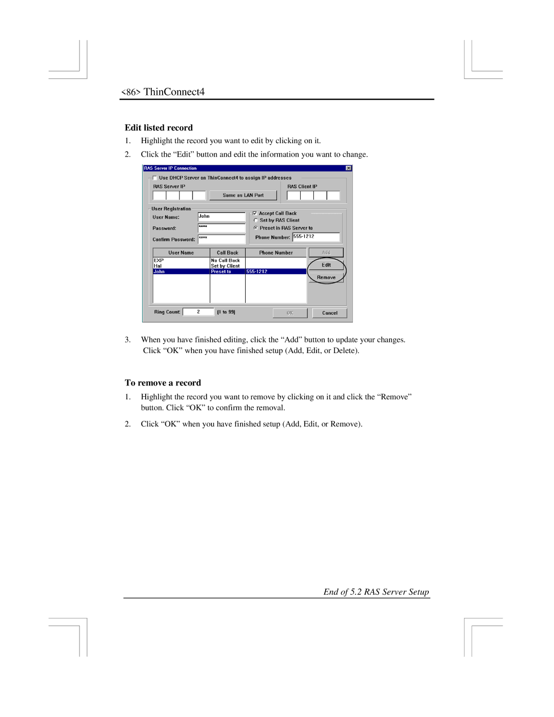 EXP Computer ThinConnect4 user manual Edit listed record, To remove a record 
