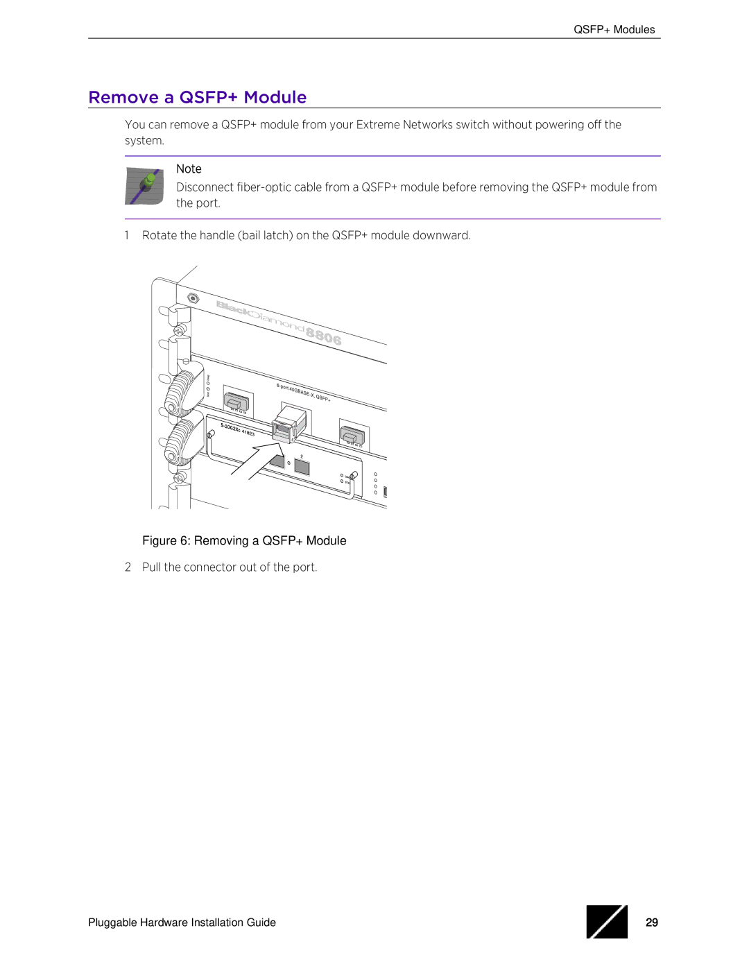 Extreme Networks 10018 manual Remove a QSFP+ Module, Removing a QSFP+ Module 