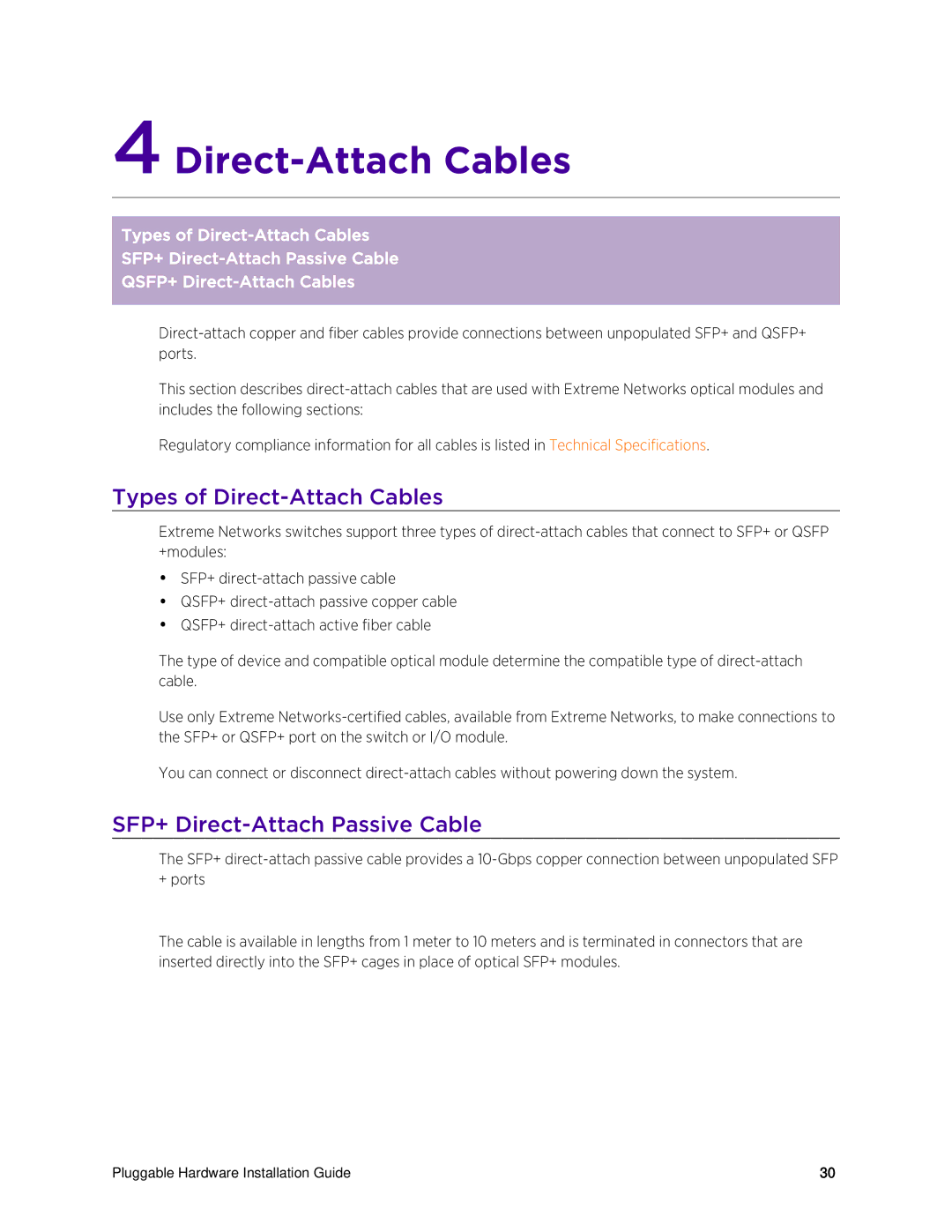 Extreme Networks 10018 manual Types of Direct-Attach Cables, SFP+ Direct-Attach Passive Cable 