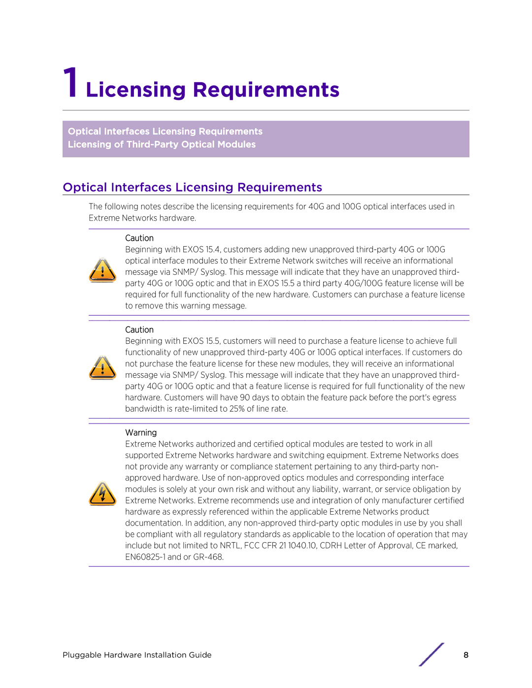 Extreme Networks 10018 manual Optical Interfaces Licensing Requirements 