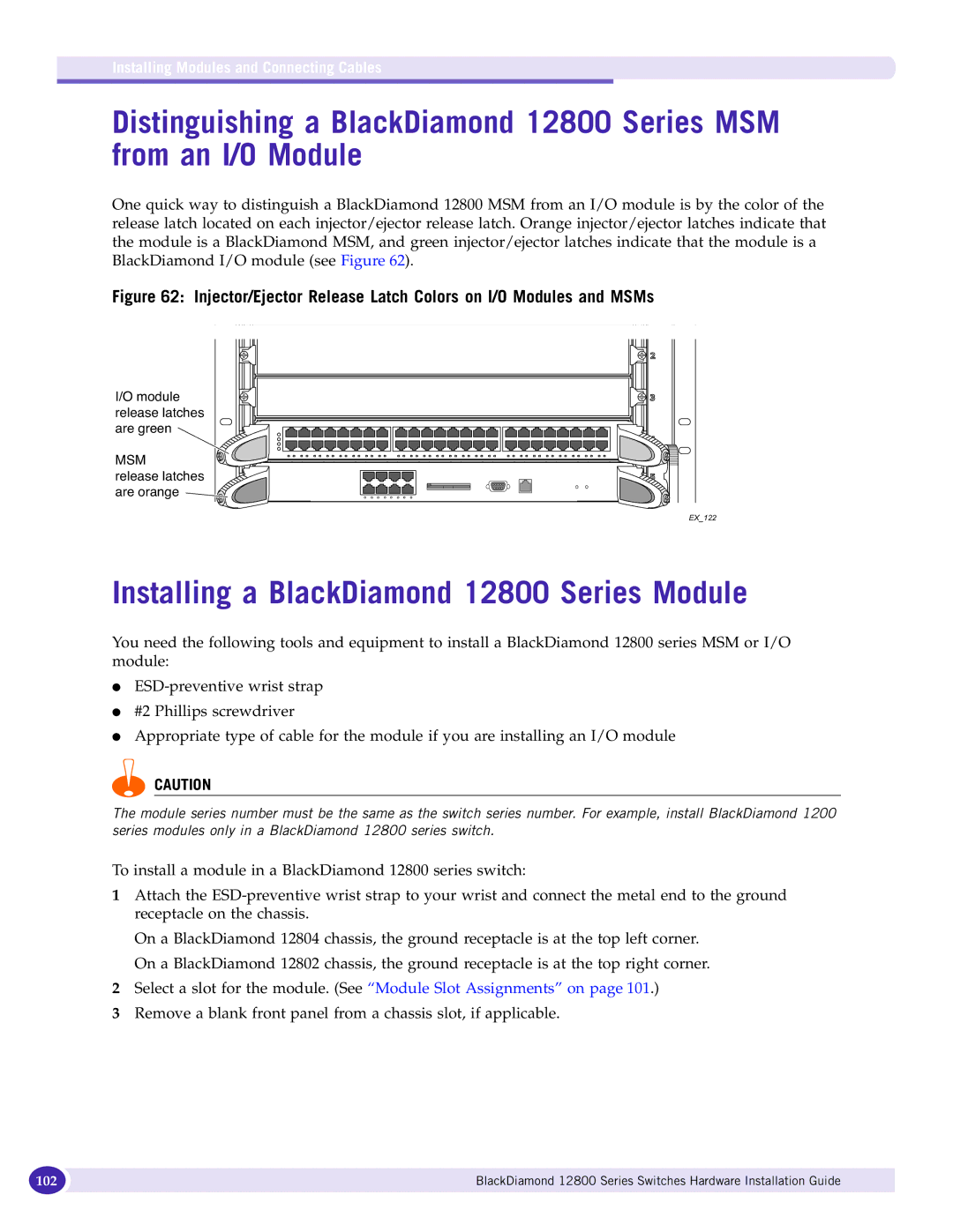 Extreme Networks manual Installing a BlackDiamond 12800 Series Module, Installing Modules and Connecting Cables 