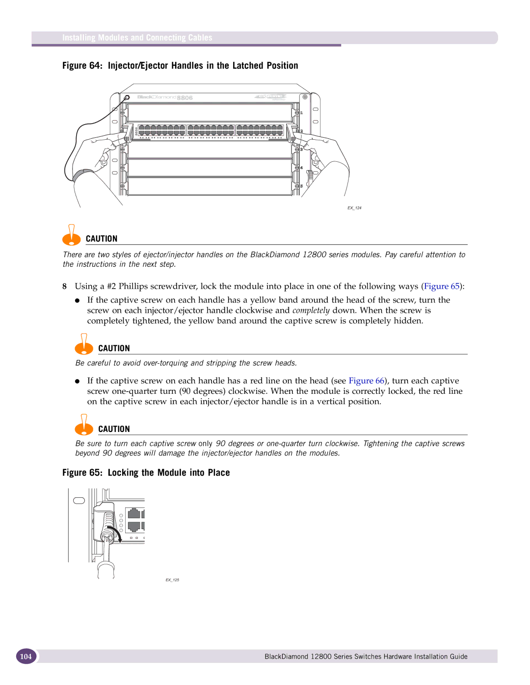 Extreme Networks 12800 Series manual Injector/Ejector Handles in the Latched Position 