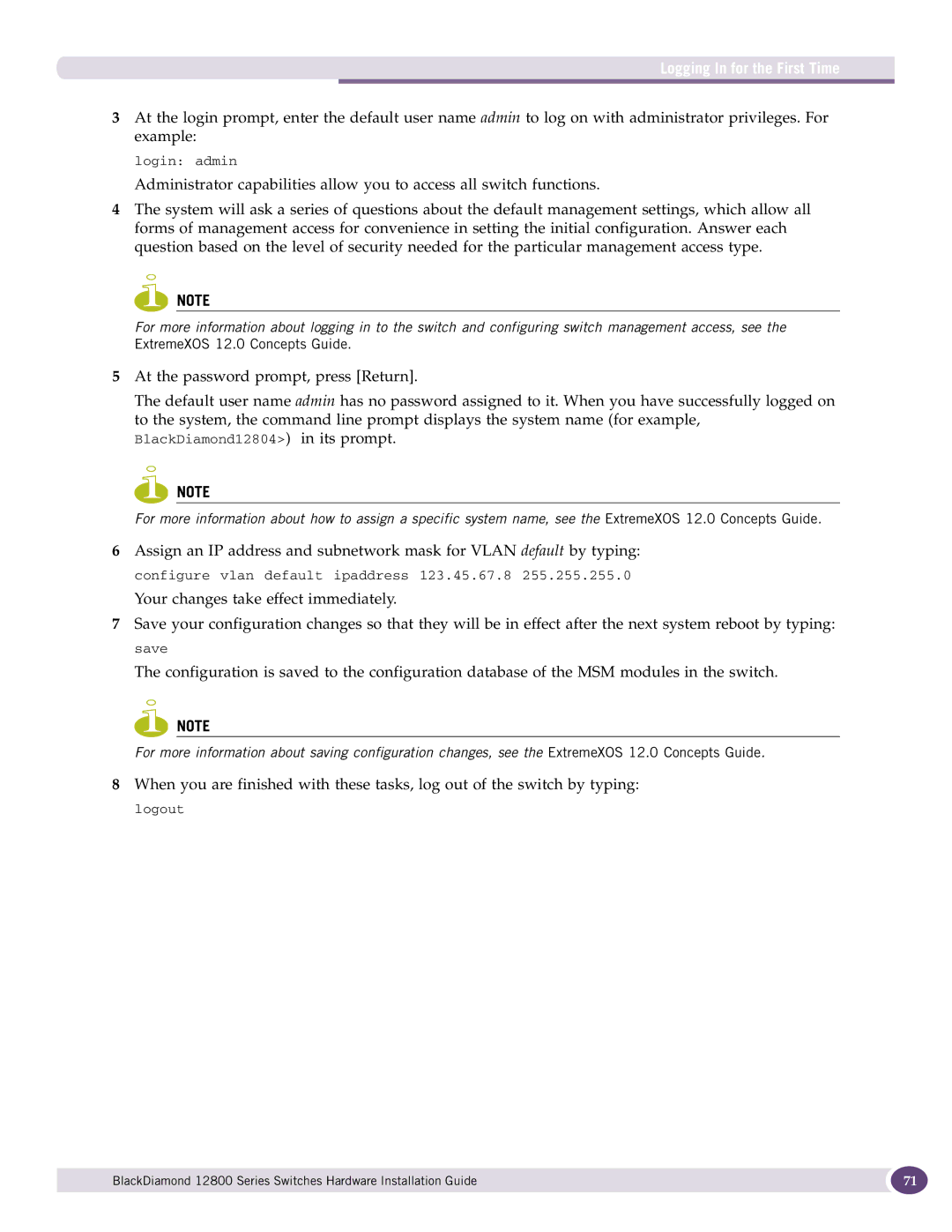 Extreme Networks 12800 Series manual Logging In for the First Time, BlackDiamond12804 in its prompt 