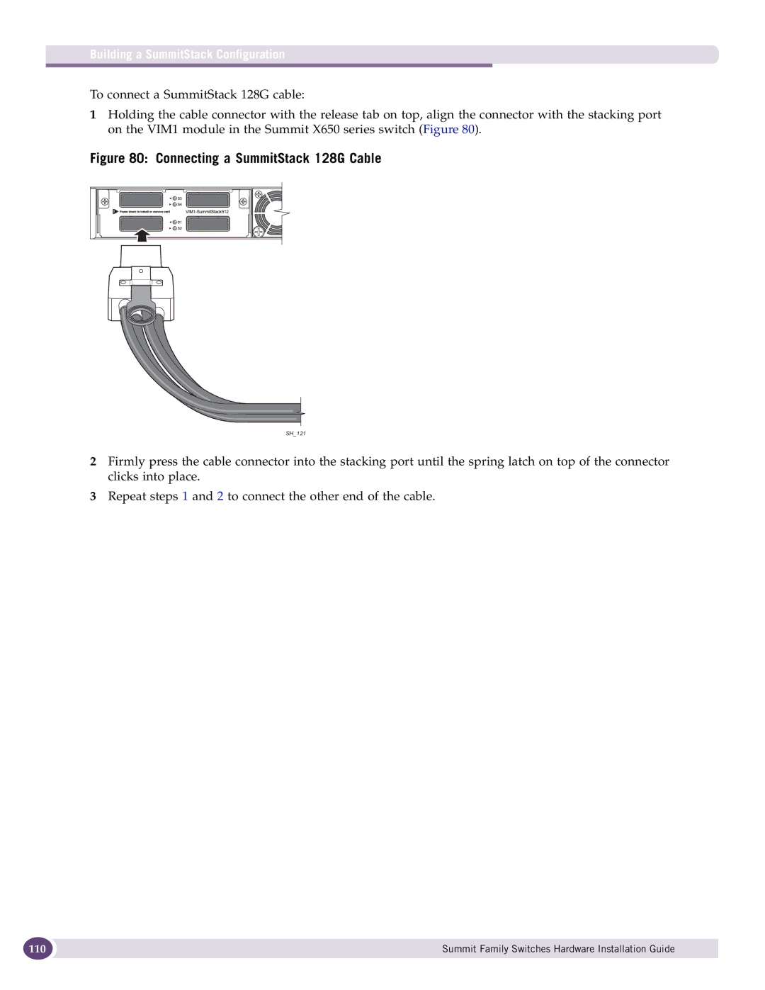 Extreme Networks 17001 manual Connecting a SummitStack 128G Cable 