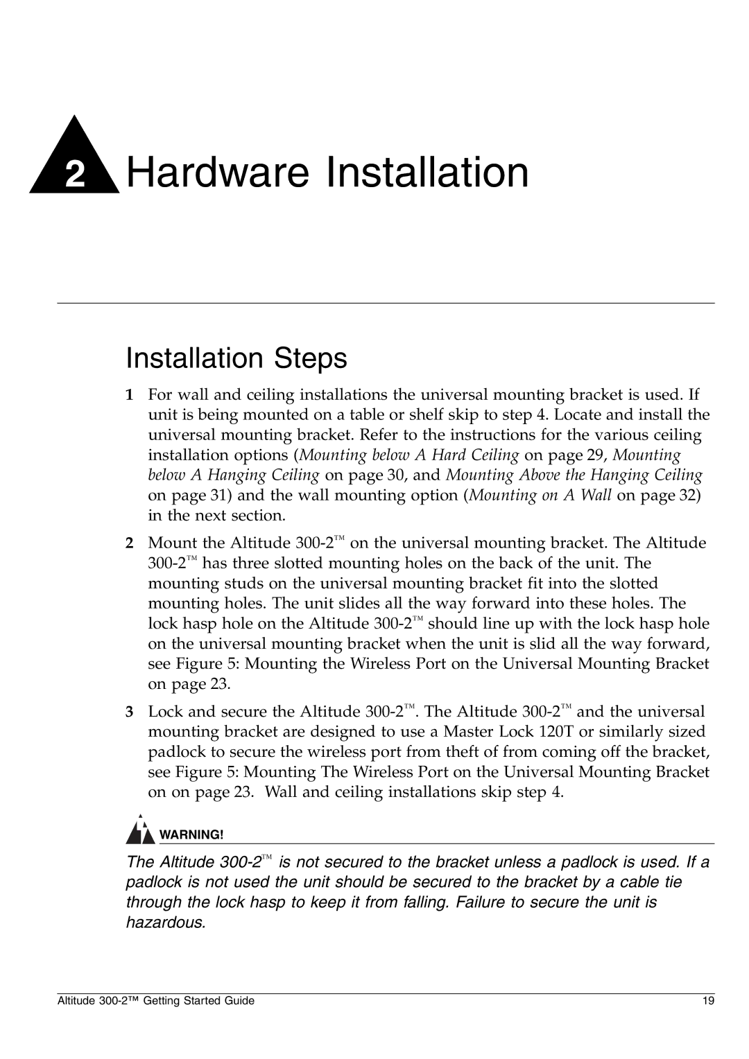 Extreme Networks 300-2 manual Hardware Installation, Installation Steps 