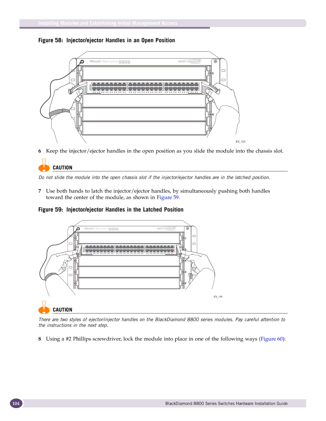 Extreme Networks 8800 Series manual Injector/ejector Handles in an Open Position 