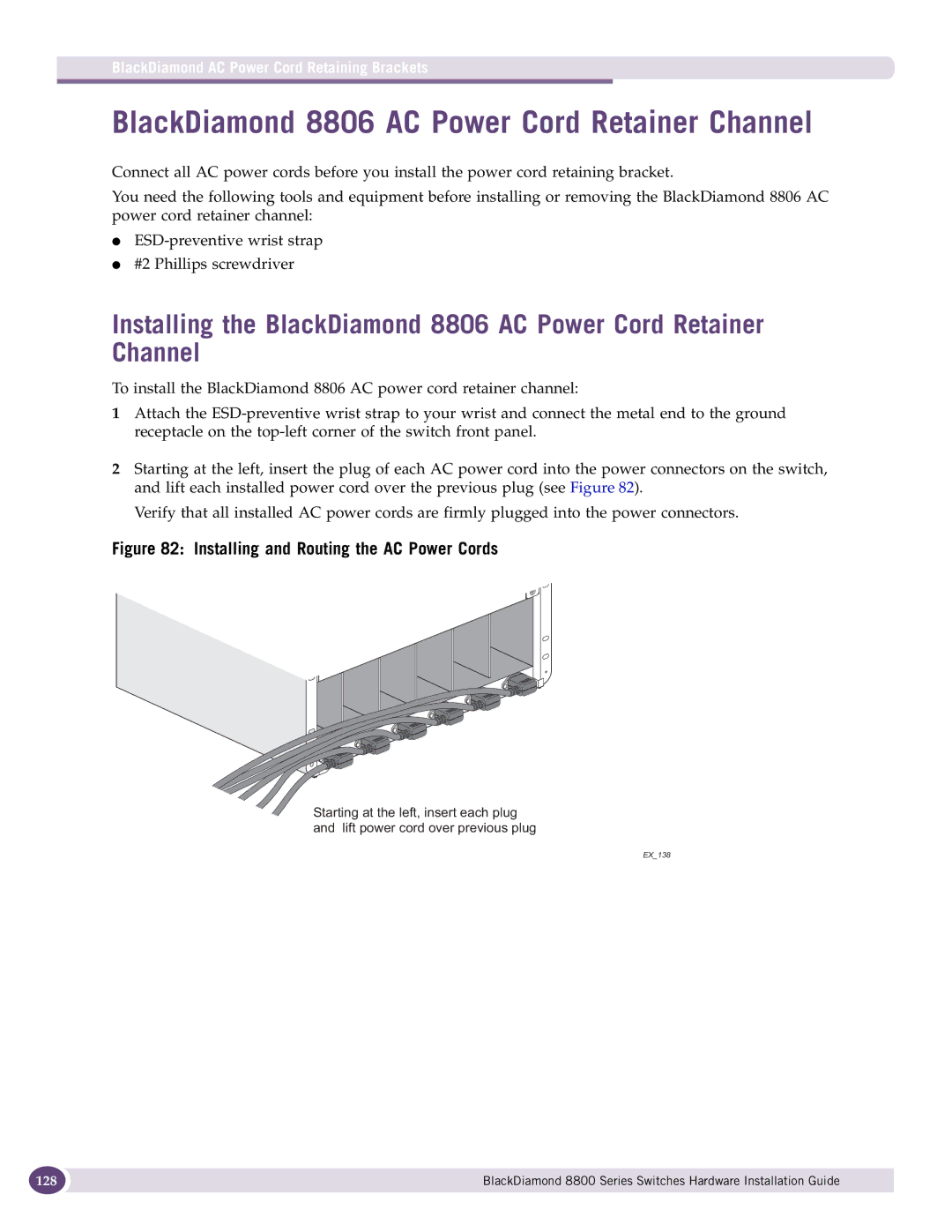 Extreme Networks 8800 Series BlackDiamond 8806 AC Power Cord Retainer Channel, Installing and Routing the AC Power Cords 