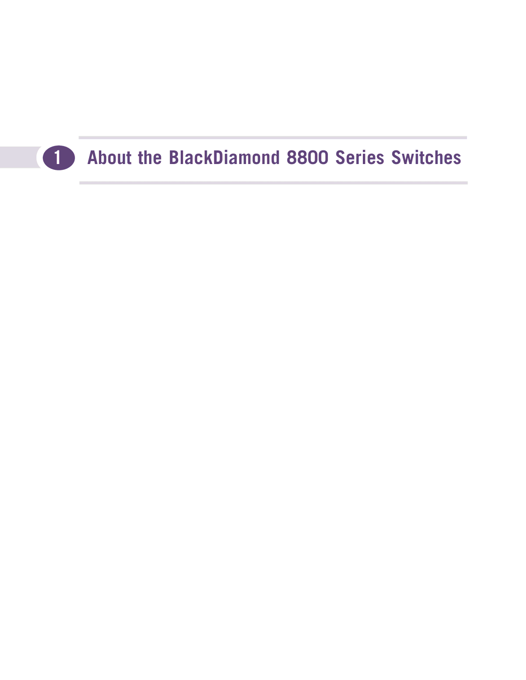 Extreme Networks manual About the BlackDiamond 8800 Series Switches 