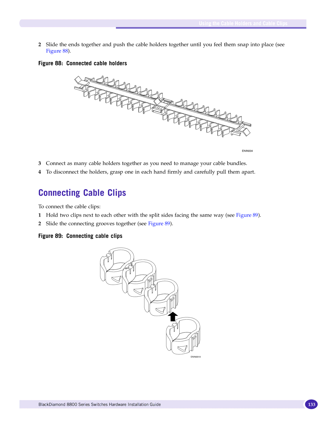 Extreme Networks 8800 Series manual Connecting Cable Clips, Using the Cable Holders and Cable Clips 