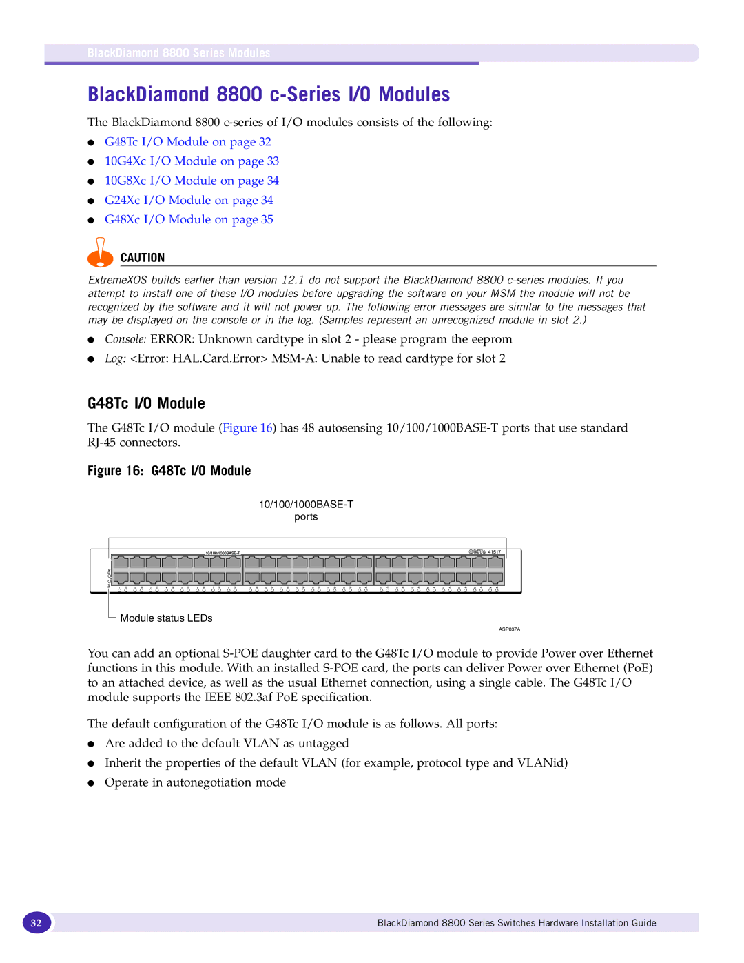 Extreme Networks 8800 Series manual BlackDiamond 8800 c-Series I/O Modules, G48Tc I/O Module 