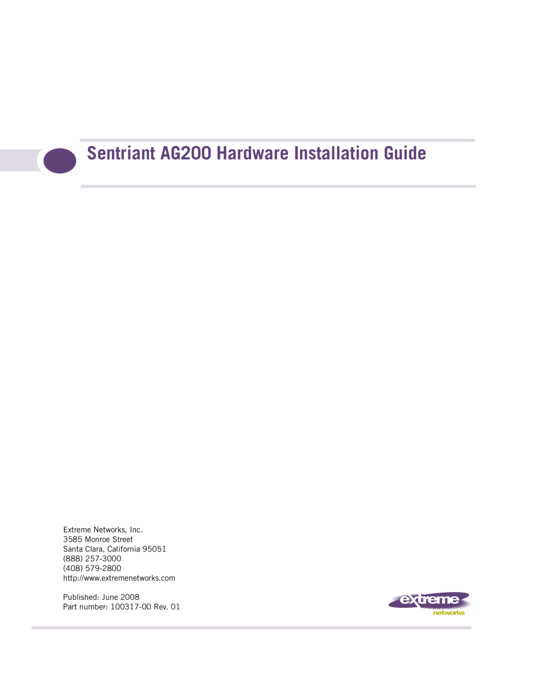 Extreme Networks manual Sentriant AG200 Hardware Installation Guide 