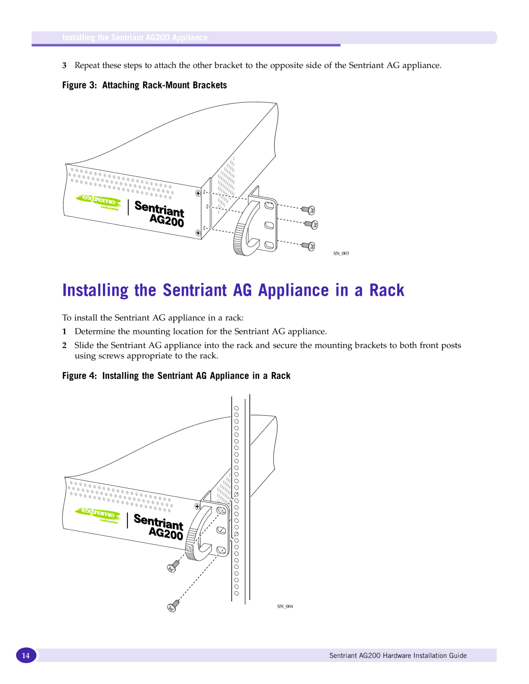 Extreme Networks manual Installing the Sentriant AG Appliance in a Rack, Installing the Sentriant AG200 Appliance 