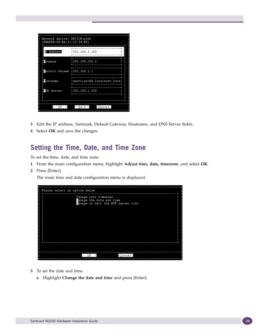 Extreme Networks AG200 manual Setting the Time, Date, and Time Zone 