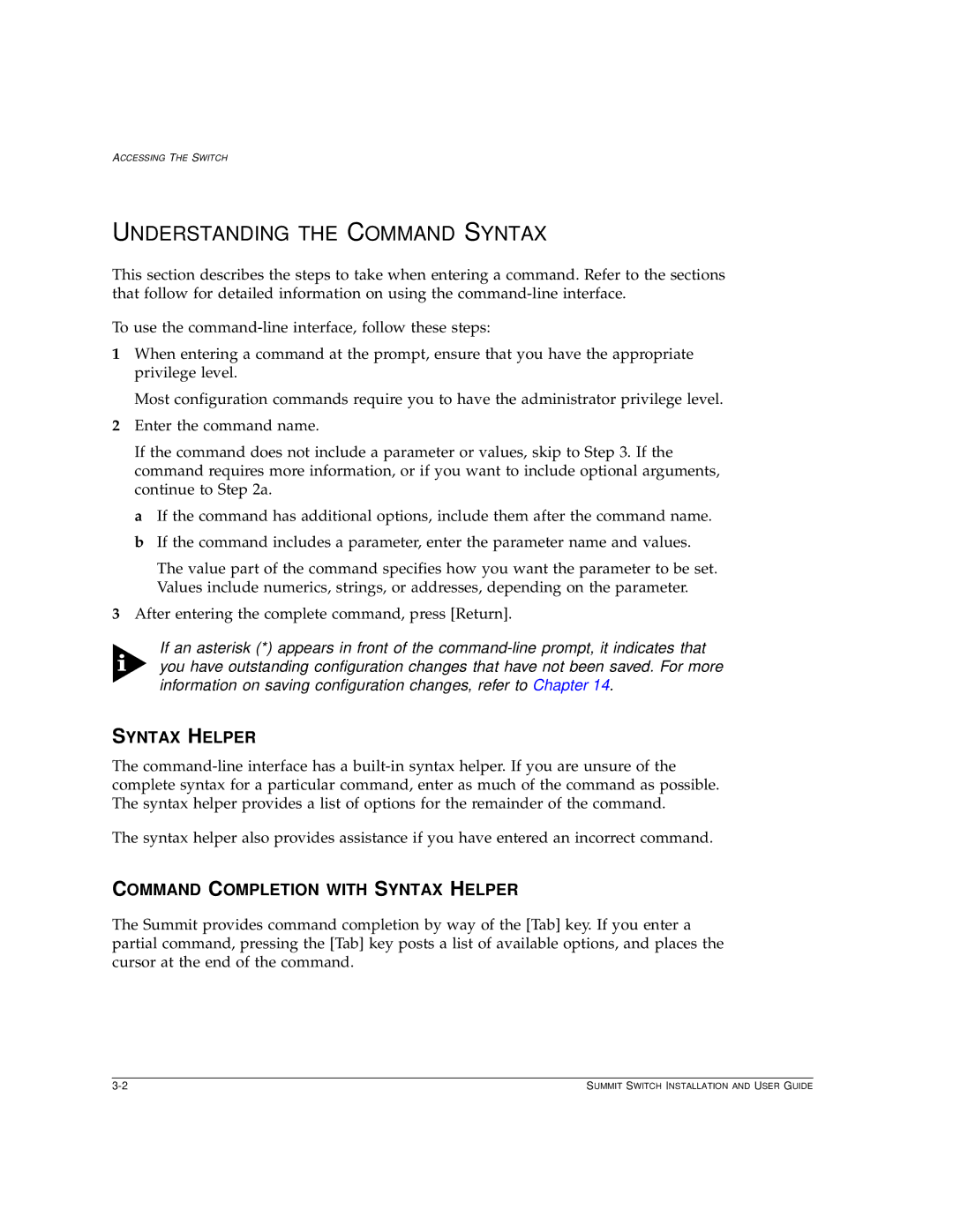 Extreme Networks Summit1 manual Understanding the Command Syntax, Command Completion with Syntax Helper 