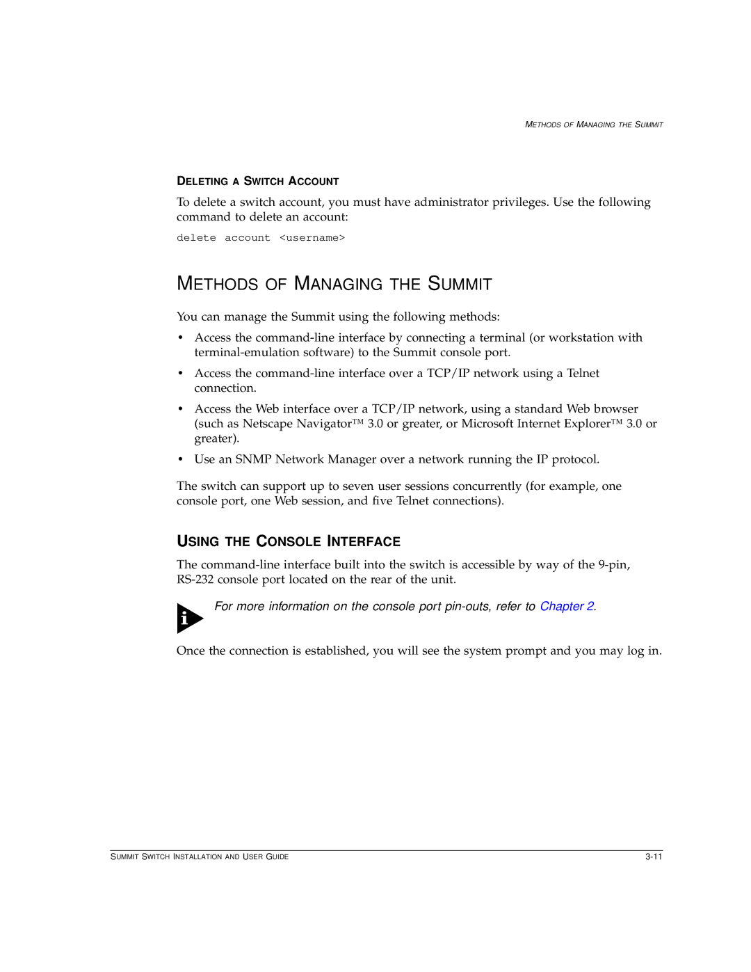 Extreme Networks Summit1 manual Methods of Managing the Summit, Using the Console Interface 