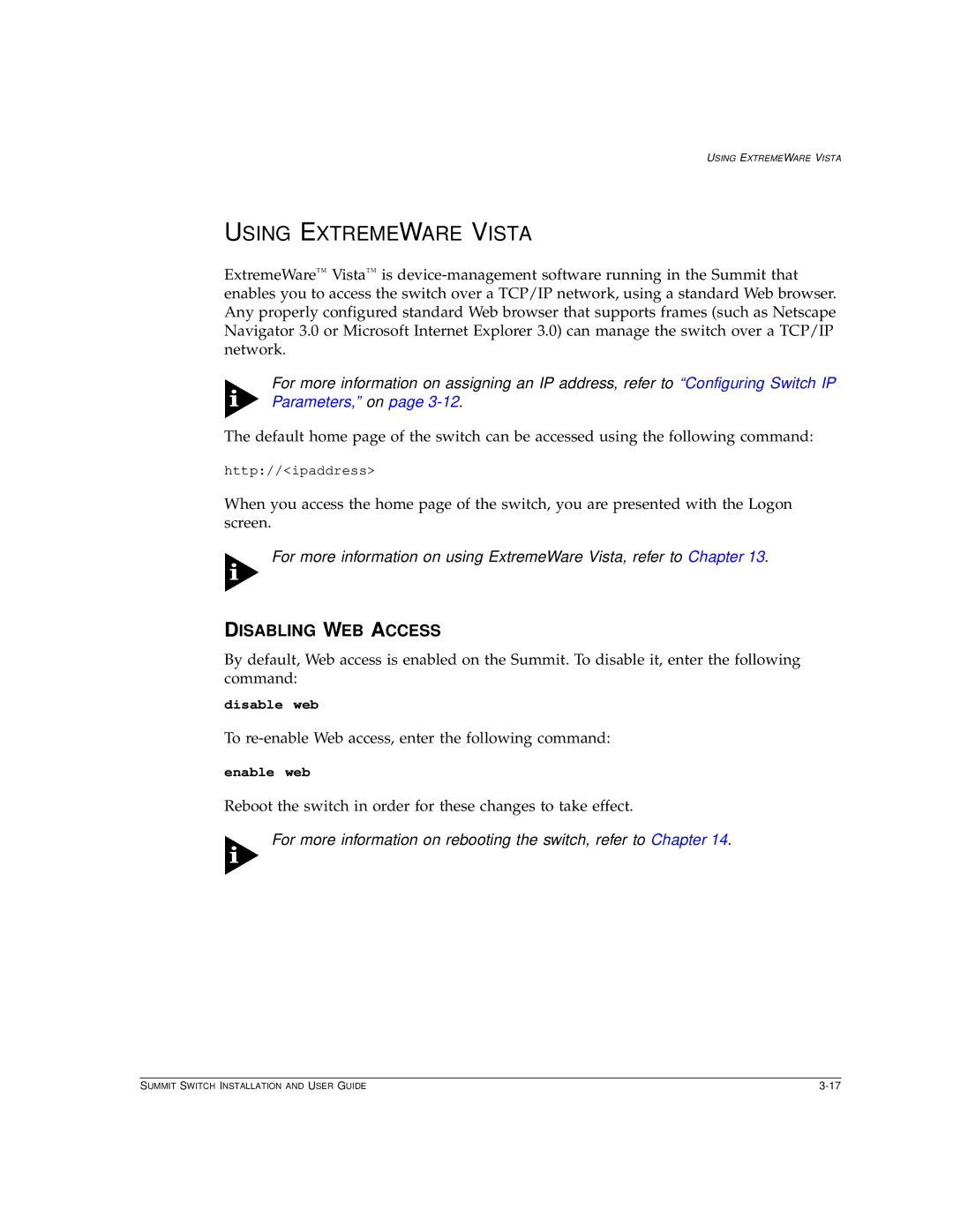 Extreme Networks Summit1 manual Using Extremeware Vista, Disabling WEB Access 