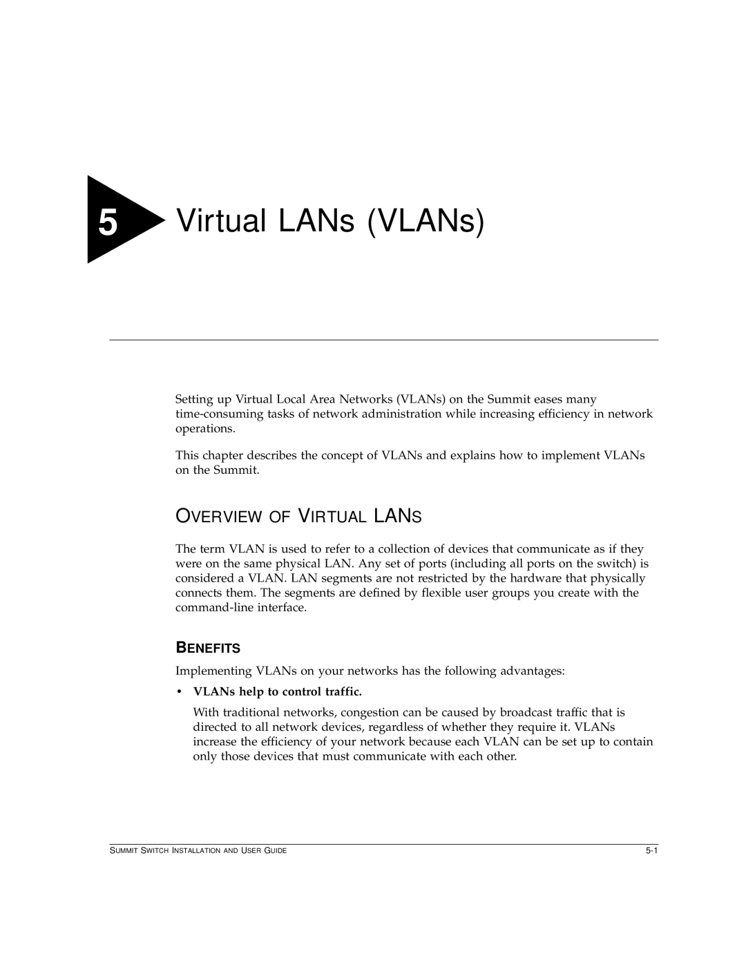 Extreme Networks Summit1 manual Virtual LANs VLANs, Overview of Virtual Lans, Benefits 