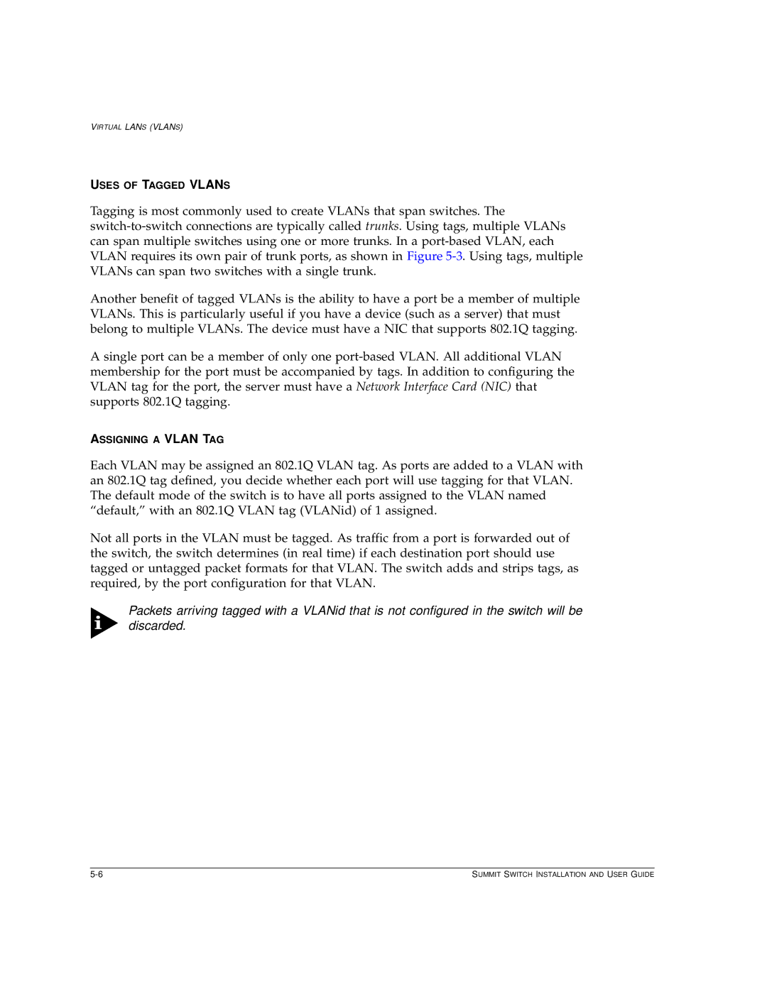 Extreme Networks Summit1 manual Uses of Tagged Vlans 