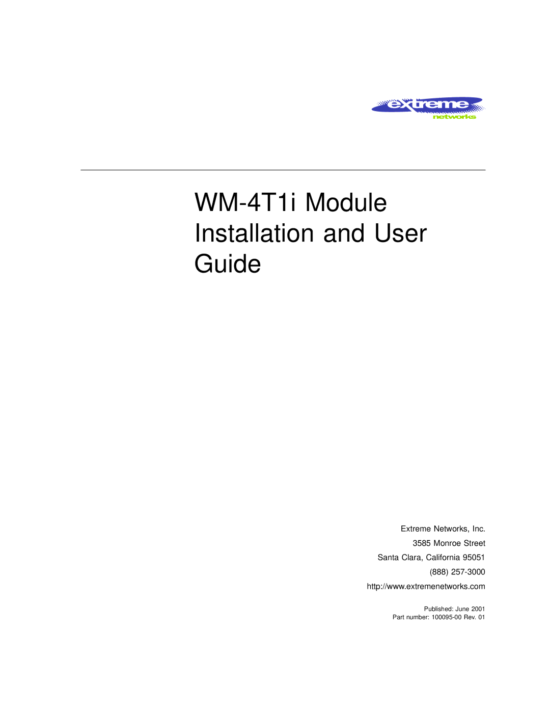 Extreme Networks manual WM-4T1i Module Installation and User Guide 