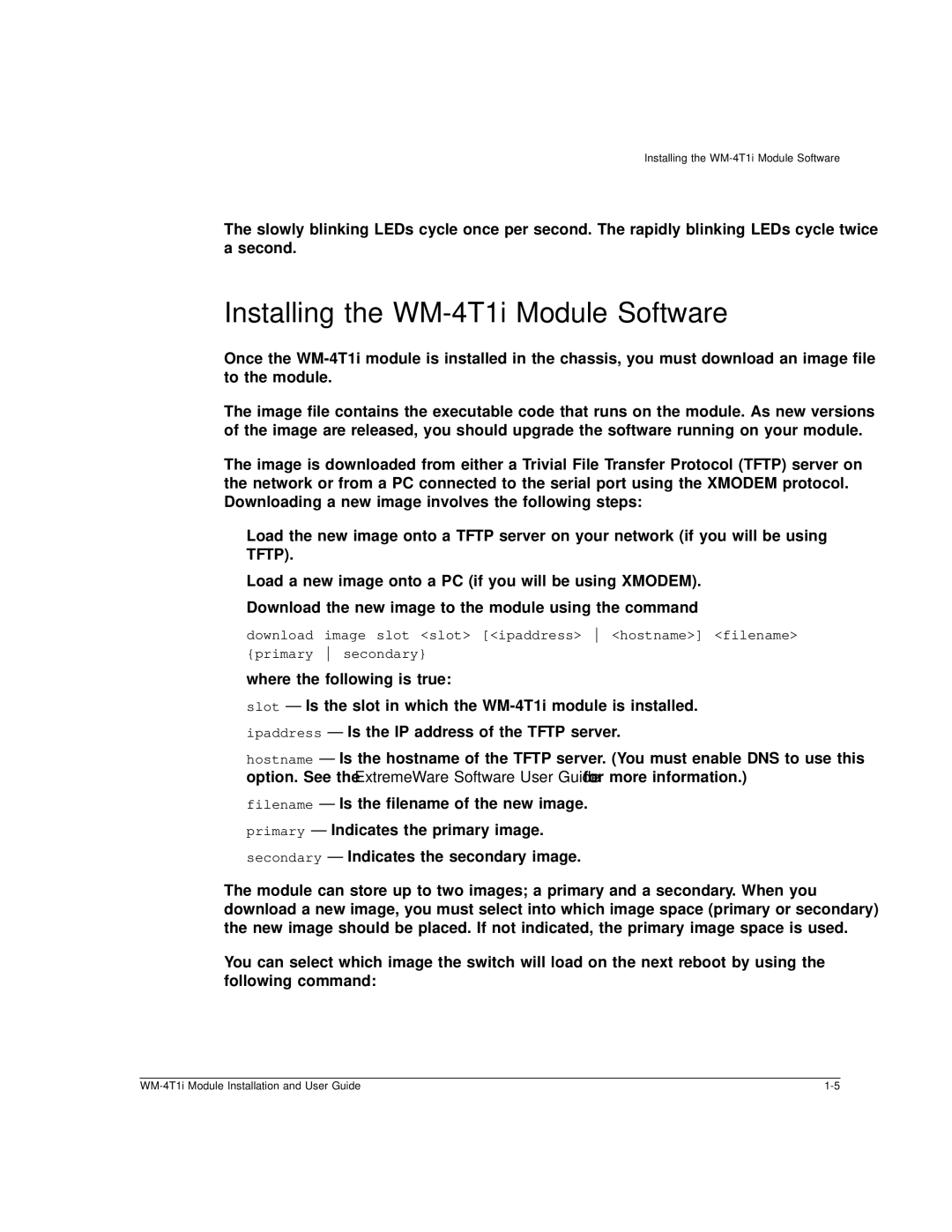 Extreme Networks manual Installing the WM-4T1i Module Software 