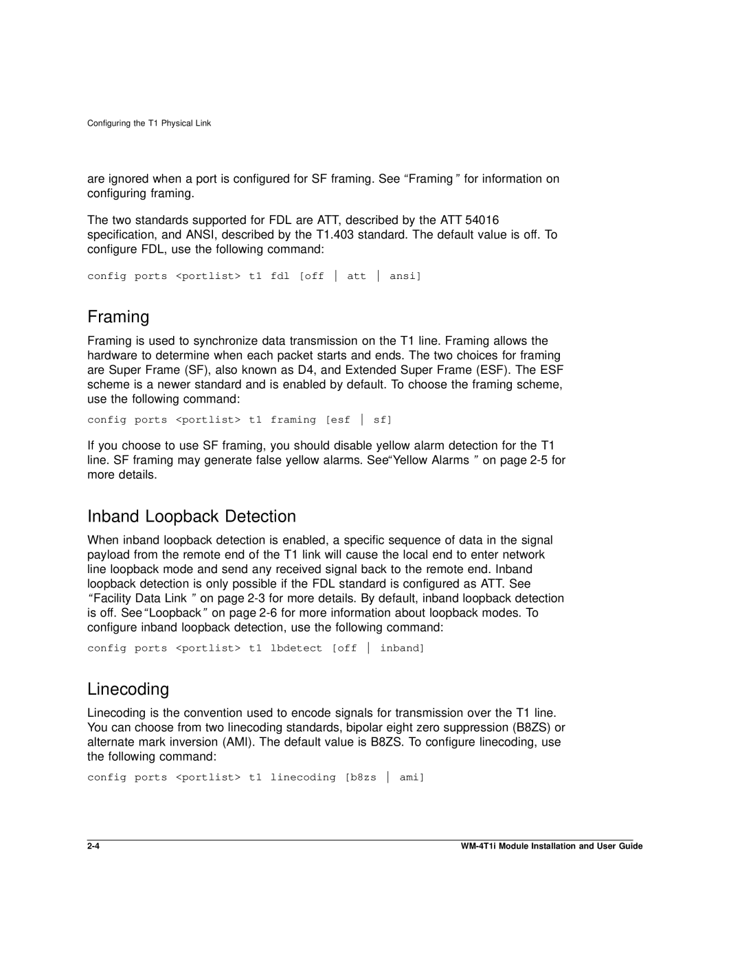 Extreme Networks WM-4T1i manual Framing, Inband Loopback Detection, Linecoding 