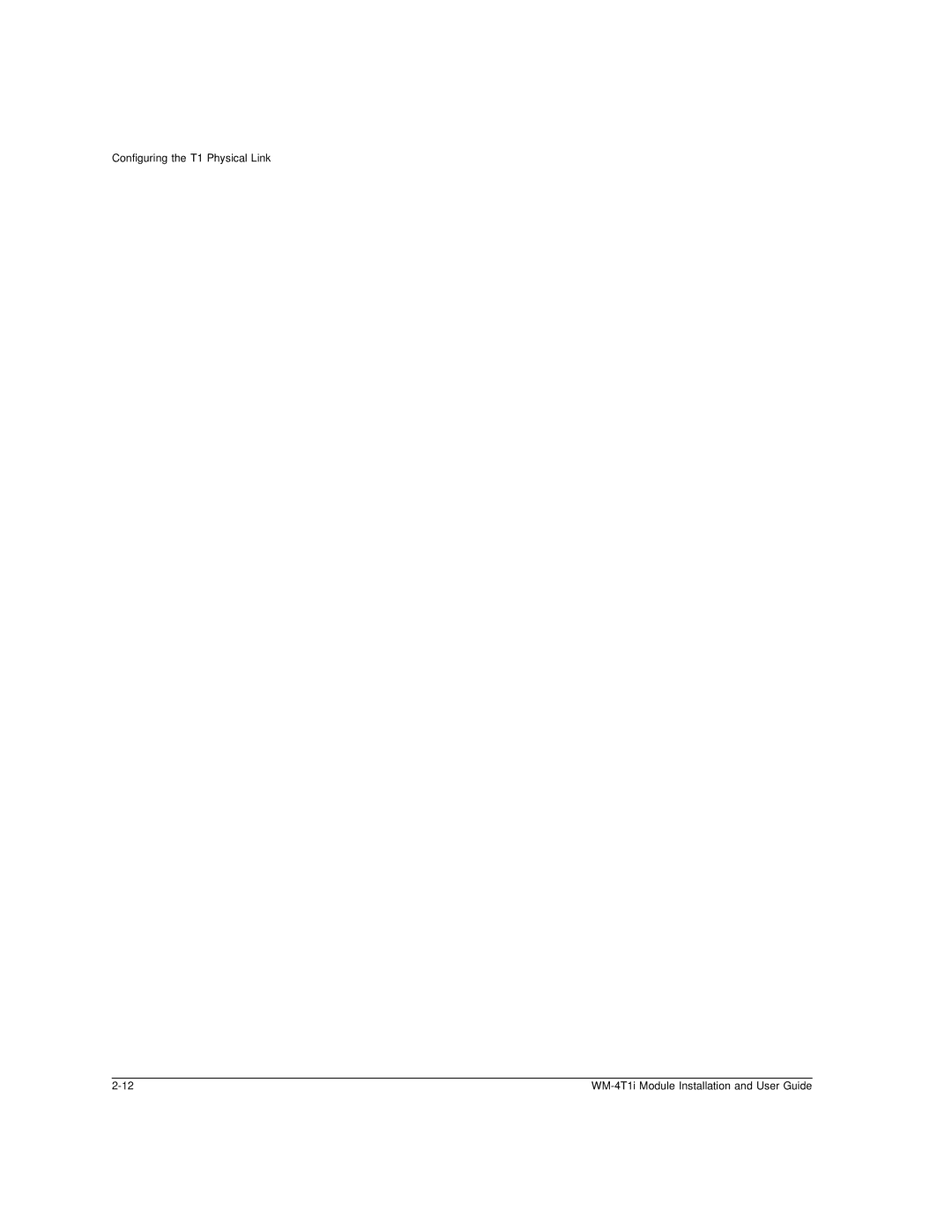 Extreme Networks WM-4T1i manual Configuring the T1 Physical Link 