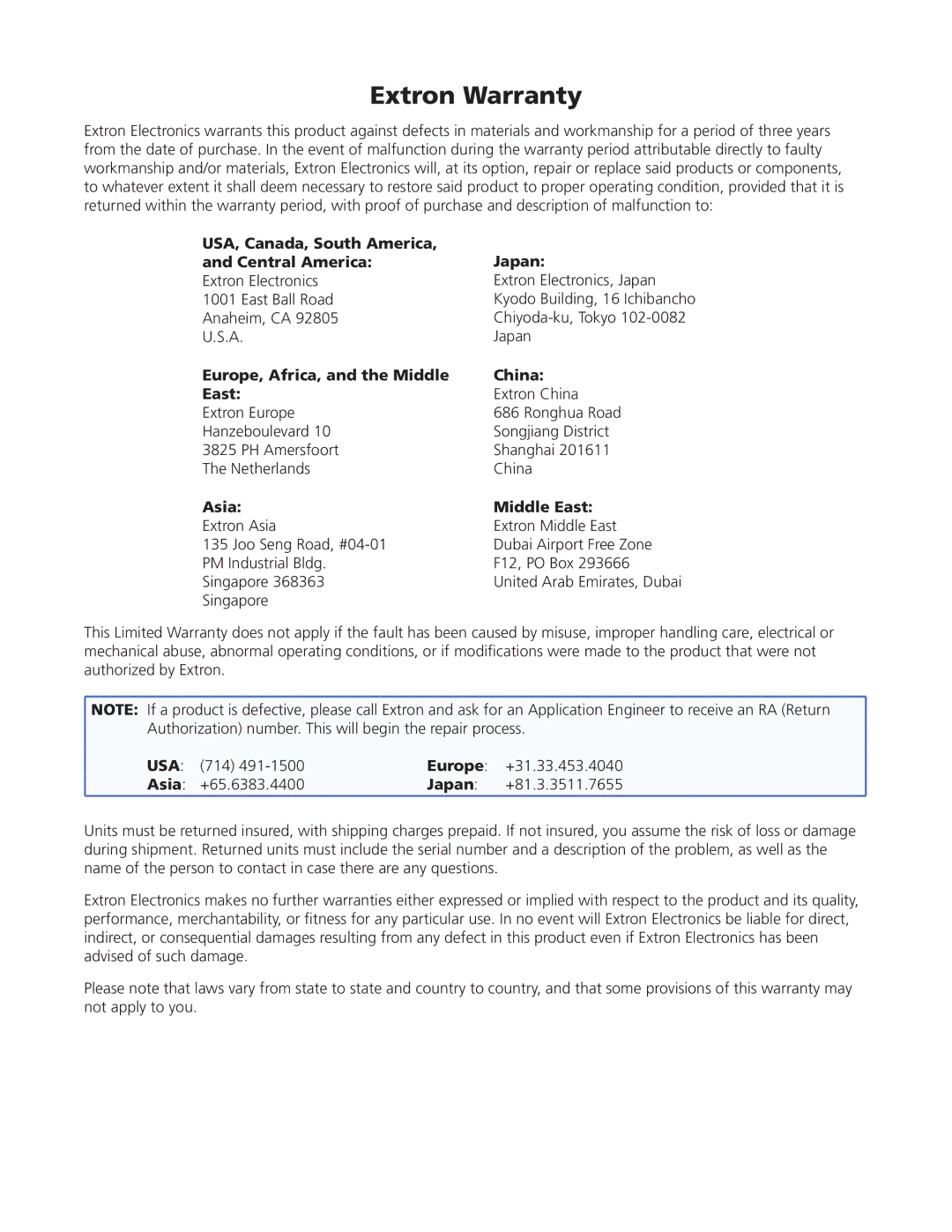 Extron electronic 12800 USA, Canada, South America Japan Central America, Europe, Africa, and the Middle China East, Asia 